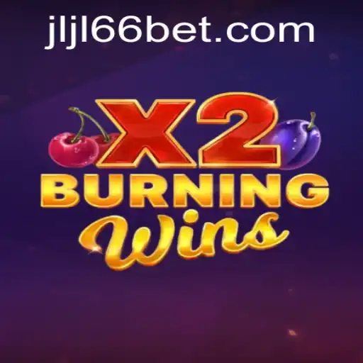 Exploring the Exciting World of BurningWinsX2